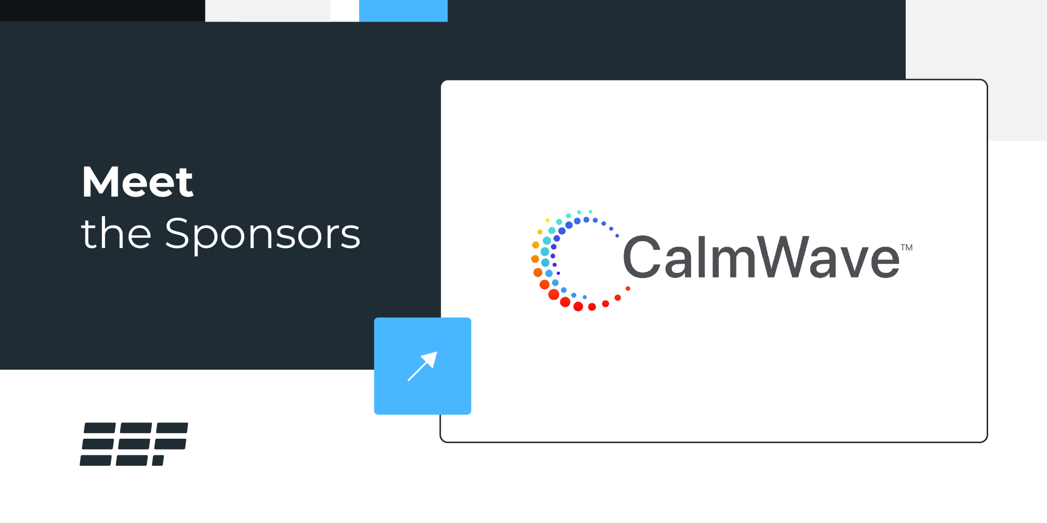 Meet the Sponsors - CalmWave